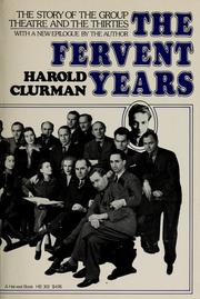 best books about Method Acting The Fervent Years: The Group Theatre and the Thirties