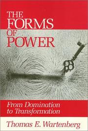 Cover of: The Forms of Power: From Domination to Transformation