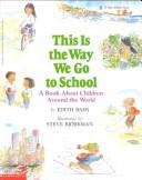 best books about Neighborhoods For Kindergarten This is the Way We Go to School
