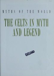 Cover of: Celtic myths and legends