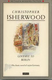 best books about The Berlin Wall Fiction Goodbye, Berlin