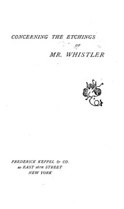 Cover of: Concerning the etchings of Mr. Whistler