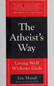 best books about agnosticism The Atheist's Way: Living Well Without Gods