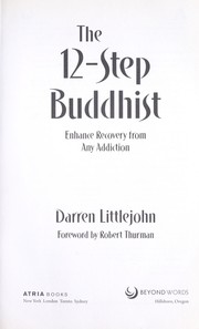 best books about alcohol addiction The 12-Step Buddhist: Enhance Recovery from Any Addiction