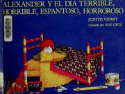 Cover of: Alexander and the Terrible, Horrible, No Good, Very Bad Day