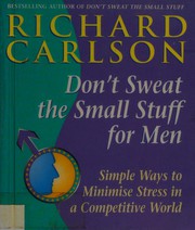 Cover of: Don't Sweat the Small Stuff for Men