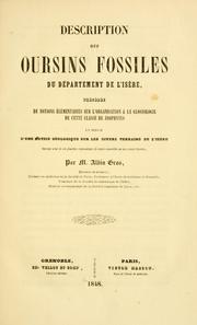 Cover of: Description des oursins fossiles du d©partement de l'Is©·re, pr©c©d©e de notions ©l©mentaires sur l'organisation & la glossologie de cette classe de zoophytes et suivie d'une notice g©ologique sur les divers terrains de l'Is©·re