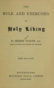 Cover of: Rule and exercises of holy living