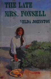 Cover of: The late Mrs. Fonsell