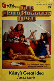 best books about Siblings Getting Along The Baby-Sitters Club: Kristy's Great Idea