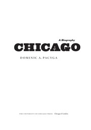 best books about Chicago Chicago: A Biography