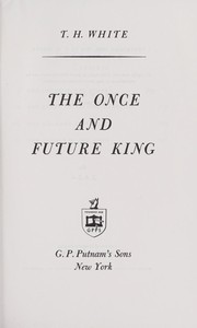 Cover of: The Once and Future King