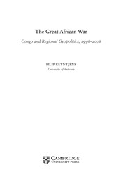 best books about african history The Great African War: Congo and Regional Geopolitics, 1996–2006