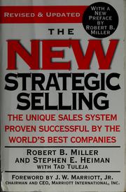 best books about Buying Business The New Strategic Selling: The Unique Sales System Proven Successful by the World's Best Companies