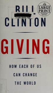 Cover of: Giving: How Each of Us Can Change the World