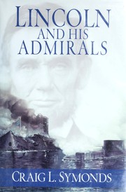 best books about Abe Lincoln Lincoln and His Admirals