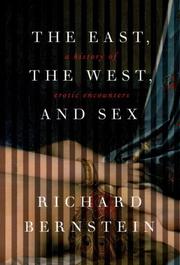 Cover of: The East, the West, and Sex