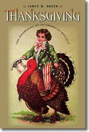 best books about Thanksgiving Thanksgiving: The Biography of an American Holiday