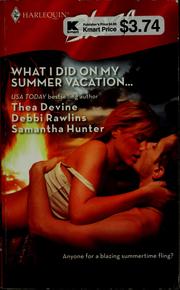 Cover of: What I did on my summer vacation..