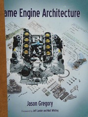 best books about Video Game Development Game Engine Architecture