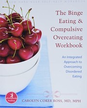 best books about Eating Disorder Recovery The Binge Eating and Compulsive Overeating Workbook
