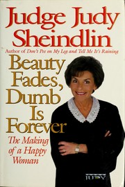 Cover of: Beauty fades, dumb is forever