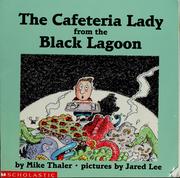 Cover of: The cafeteria lady from the black lagoon