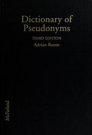 Cover of: Dictionary of pseudonyms: 11,000 assumed names and their origins