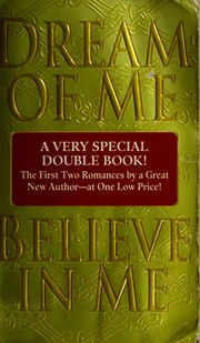 Cover of: Dream of Me & Believe in Me