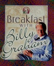 Cover of: Breakfast with Billy Graham: 120 daily readings