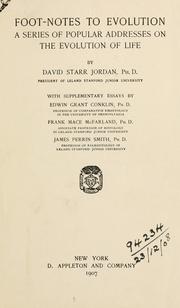 Cover of: Footnotes to evolution: a series of popular addresses on the evolution of life