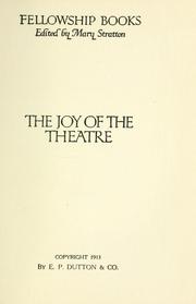 Cover of: The joy of the theatre