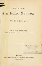 Cover of: The life of Sir Isaac Newton, the great philosopher, rev. and edited by W.T. Lynn