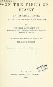 Cover of: Na polu chwały: an historical novel of the time of King John Sobieski
