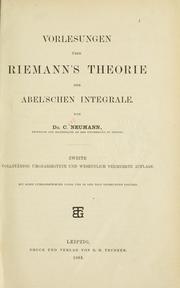 Cover of: Vorlesungen über Riemann's Theorie der Abel'schen Integrale