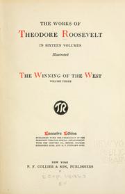 Cover of: The works of Theodore Roosevelt