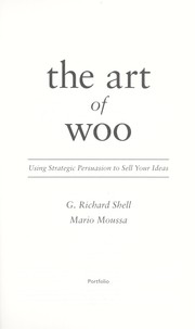 best books about Influencing Others The Art of Woo: Using Strategic Persuasion to Sell Your Ideas