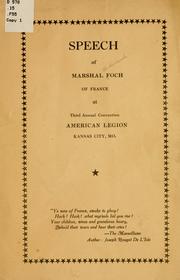 Cover of: Speech of Marshal Foch of France at third annual convention American legion, Kansas City, Mo