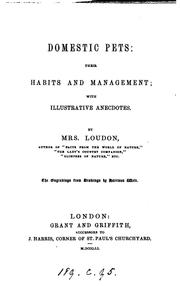 Cover of: Domestic pets: their habits and management: their habits and management