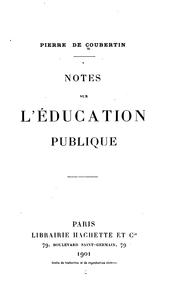 Cover of: Notes sur l'éducation publique