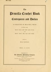 Cover of: The Priscilla crochet book, centerpieces and doilies