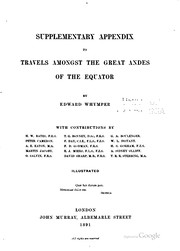Cover of: Supplementary appendix to Travels amongst the great Andes of the Equator