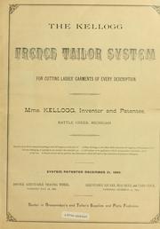 Cover of: Instruction book for the Kellogg French tailor system for cutting every description of ladies' garments ..