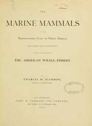 Cover of: The marine mammals of the north-western coast of North America