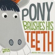 Cover of: Pony brushes his teeth