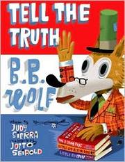 best books about Lying For Kindergarten Tell the Truth, B.B. Wolf