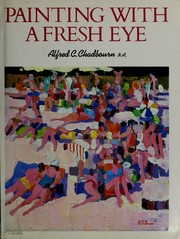 Cover of: Painting with a fresh eye