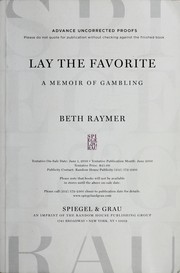 best books about Gambling Addiction Lay the Favorite: A Memoir of Gambling