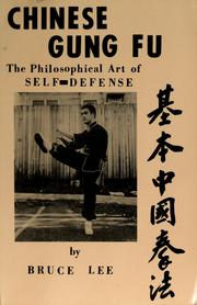 Cover of: Chinese Gung Fu: the philosophical art of self defense
