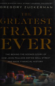 best books about Wall Street The Greatest Trade Ever